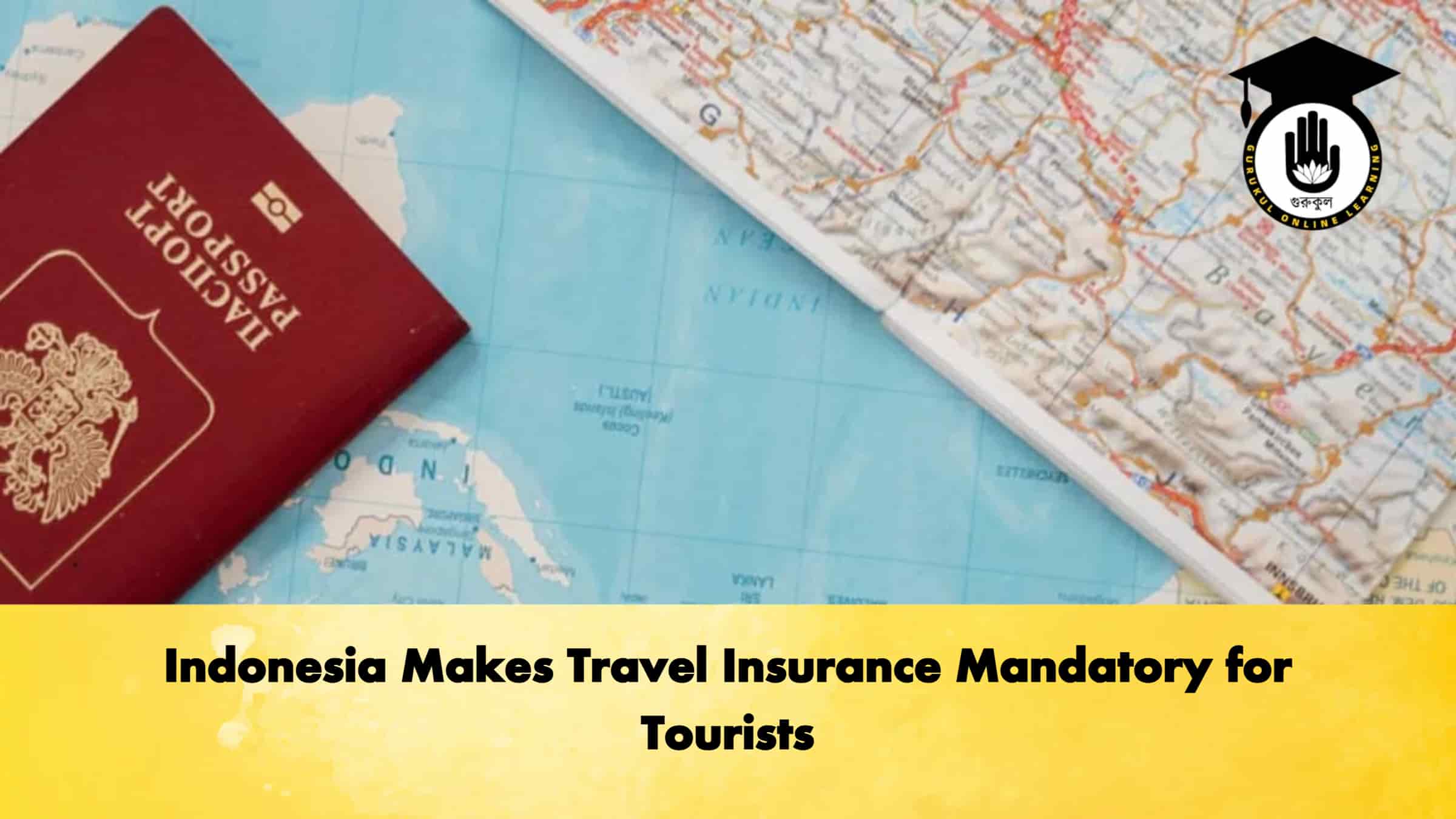 Indonesia Makes Travel Insurance Mandatory for Tourists