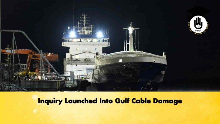 Inquiry Launched Into Gulf Cable Damage