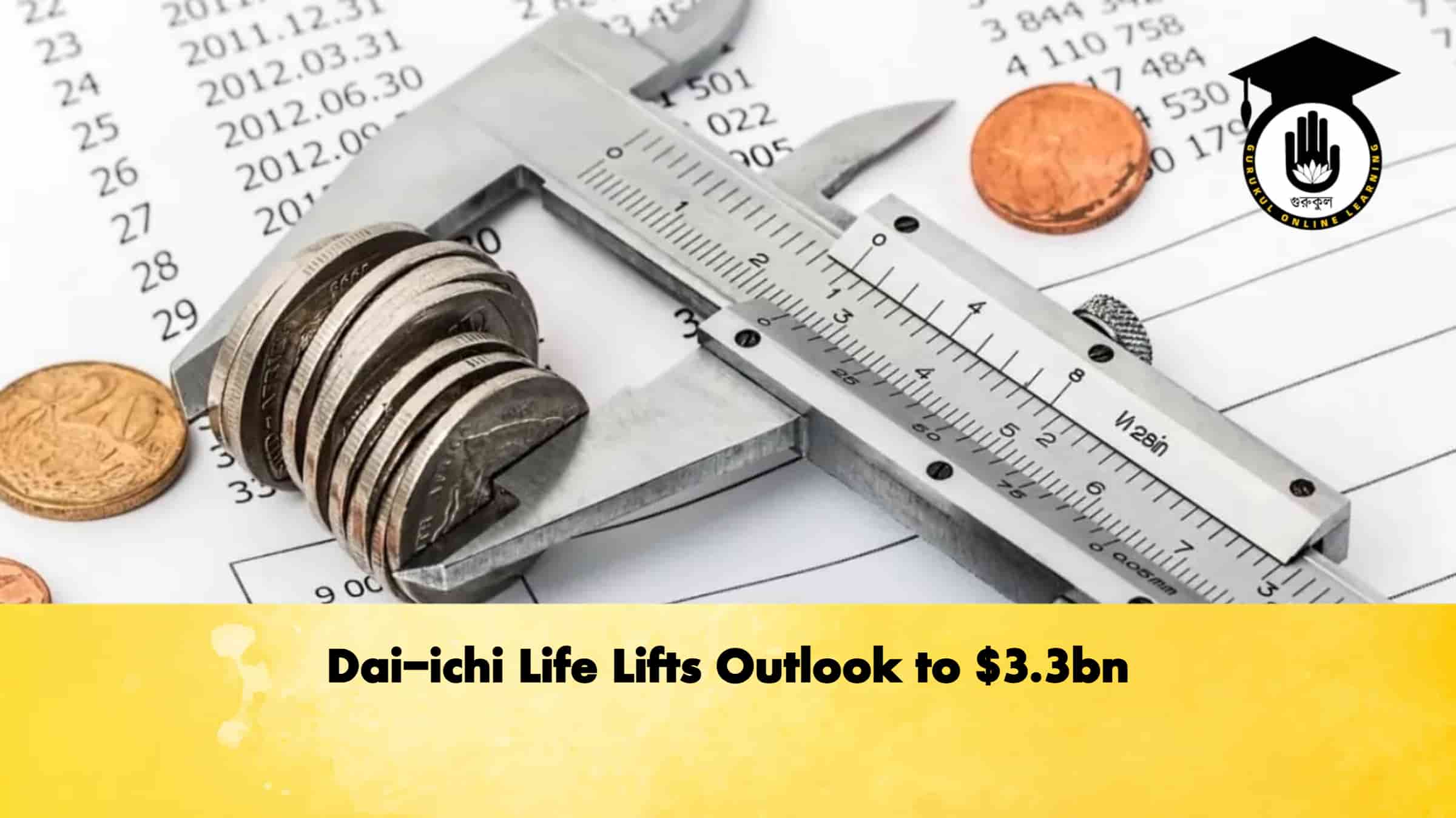 Dai-ichi Life Lifts Outlook to $3.3bn