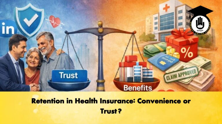 Retention in Health Insurance Convenience or Trust Retention in Health Insurance: Convenience or Trust?