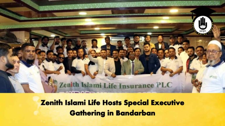 Zenith Islami Life Hosts Special Executive Gathering in Bandarban