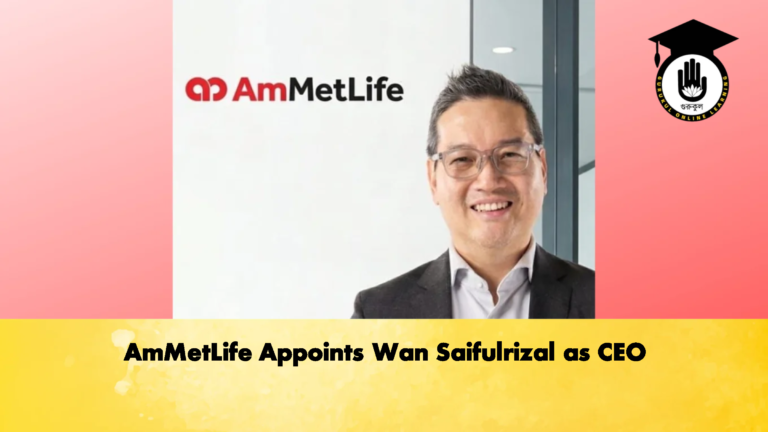 AmMetLife Appoints Wan Saifulrizal as CEO AmMetLife Appoints Wan Saifulrizal as CEO