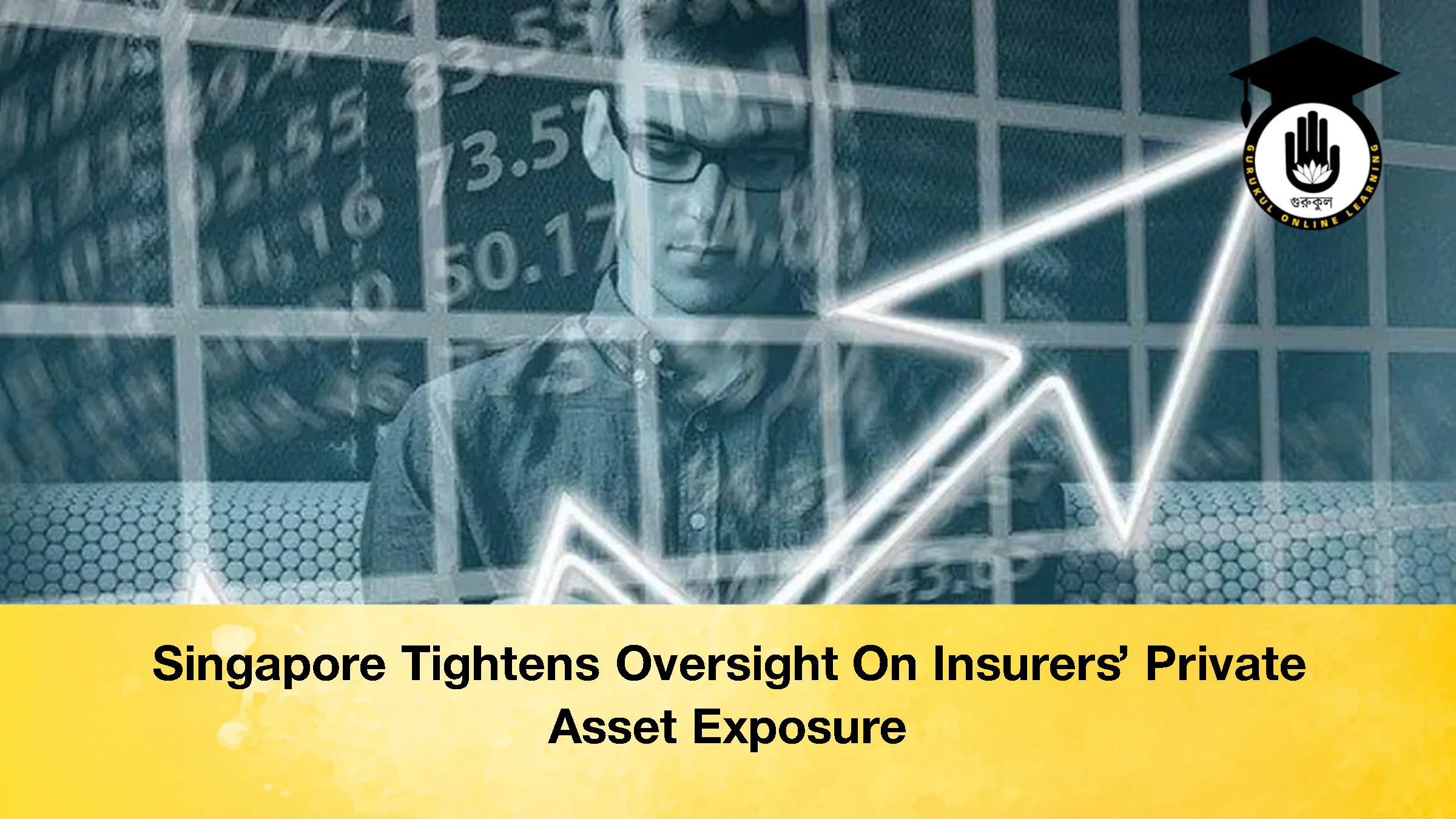 Singapore Tightens Oversight On Insurers Private Asset Singapore Tightens Oversight On Insurers’ Private Asset Exposure