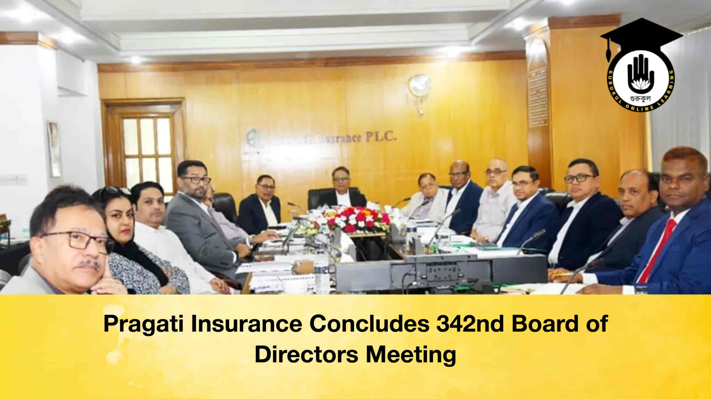 Pragati Insurance Concludes 342nd Board of Directors Meeting