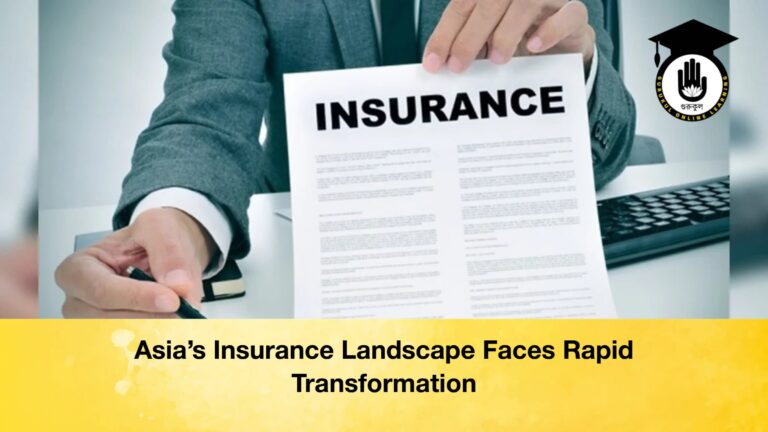 Asias Insurance Landscape Faces Rapid Transformation 1 Asia's Insurance Landscape Faces Rapid Transformation
