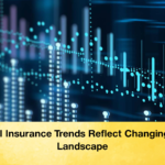 Global Insurance Trends Reflect Changing Risk Landscape 1 Global Insurance Trends Reflect Changing Risk Landscape
