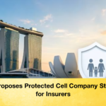 MAS Proposes Protected Cell Company Structure for Insurers 2 MAS Proposes Protected Cell Company Structure for Insurers