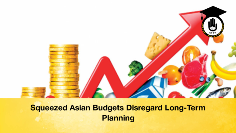 Squeezed Asian Budgets Disregard Long Term Planning 2 Squeezed Asian Budgets Disregard Long-Term Planning