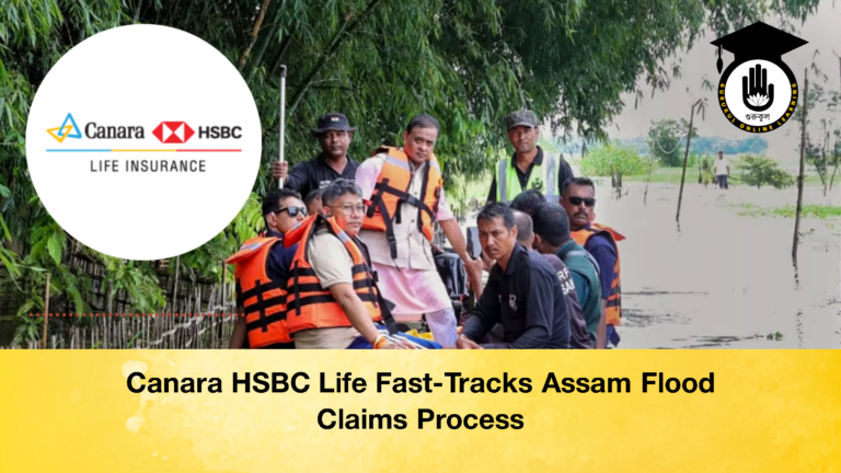 Canara HSBC Life Fast Tracks Assam Flood Claims Process 3 Canara HSBC Life Fast-Tracks Assam Flood Claims Process