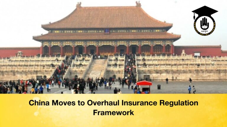 China Moves to Overhaul Insurance Regulation Framework