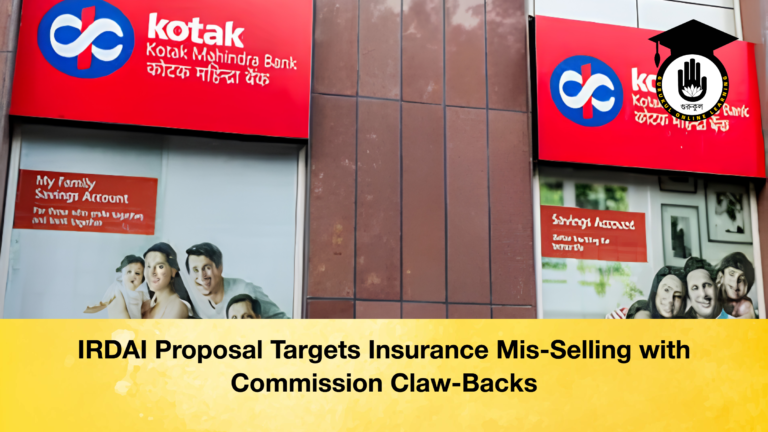 IRDAI Proposal Targets Insurance Mis-Selling with Commission Claw-Backs