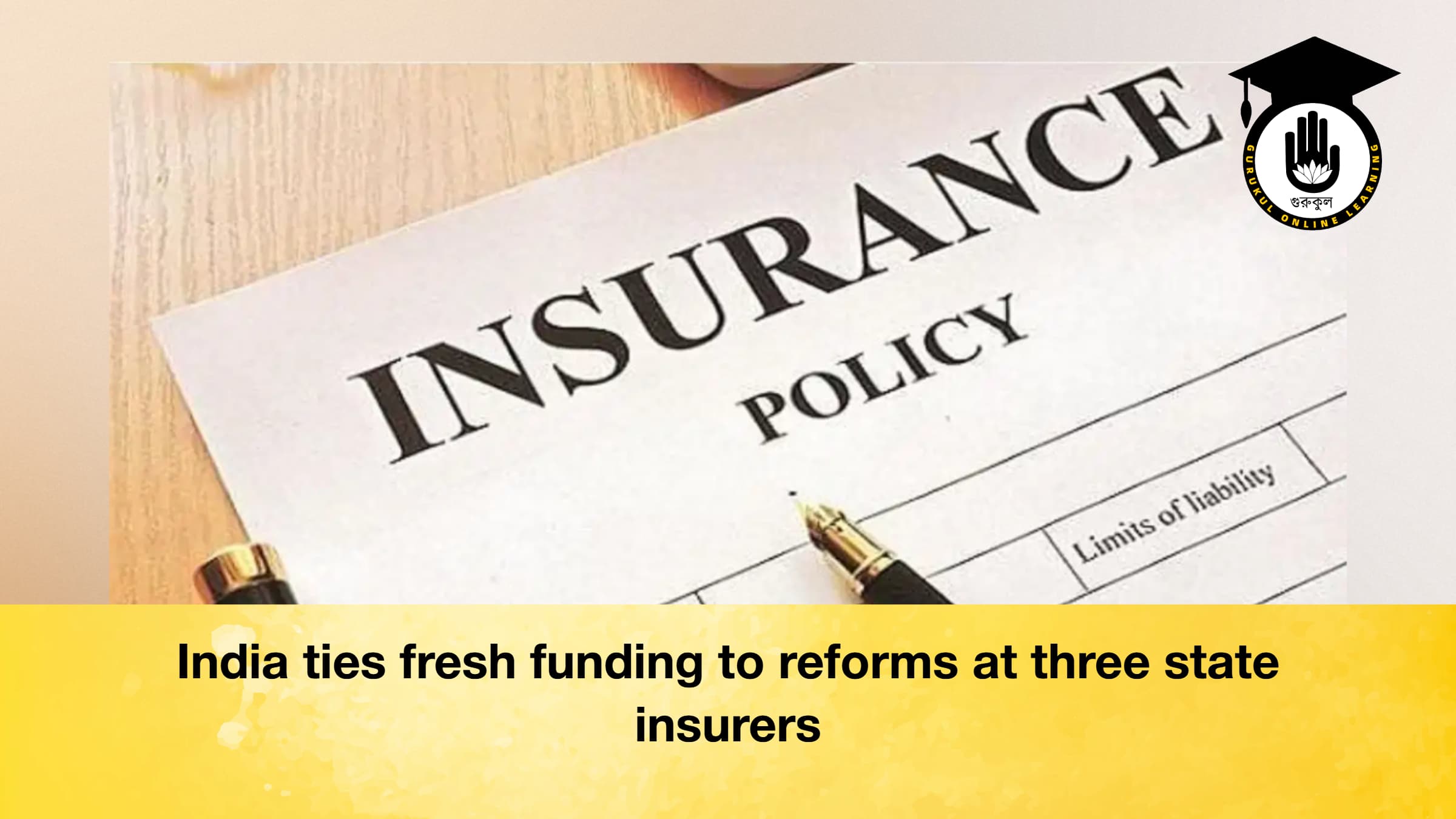 India ties fresh funding to reforms at three state insurers