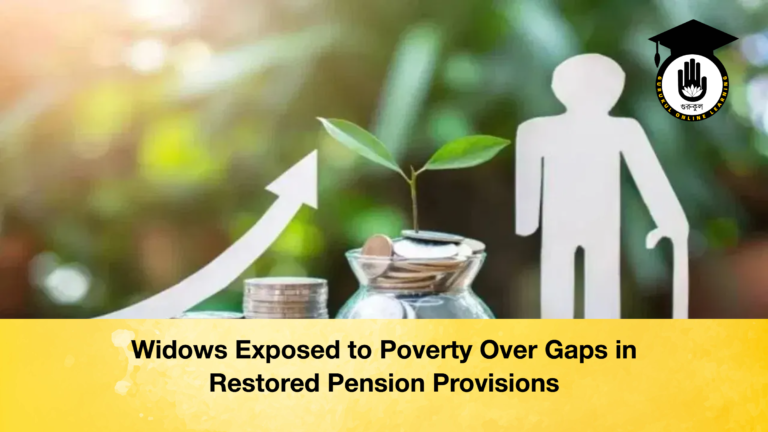 Widows Exposed to Poverty Over Gaps in Restored Pension Provisions
